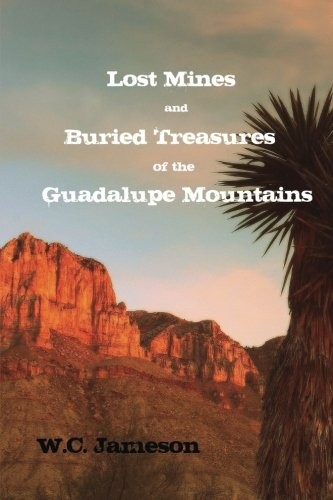 Cover of Lost Mines and Buried Treasures of The Guadalupe Mountains