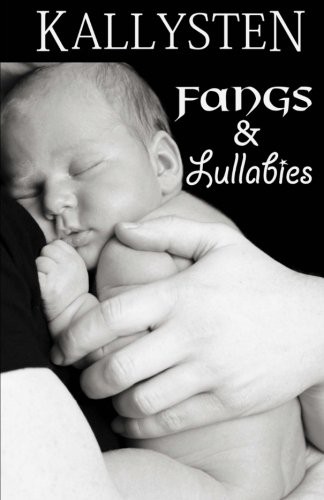 Cover of Fangs and Lullabies