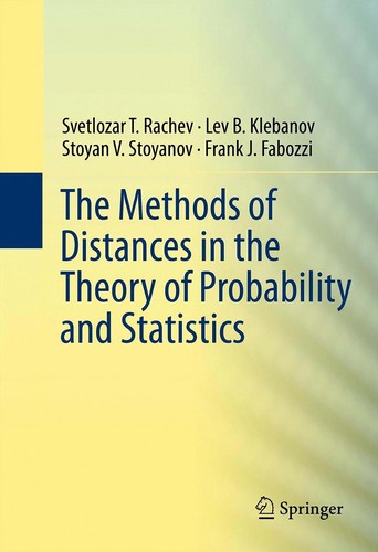 Cover of The Methods of Distances in the Theory of Probability and Statistics