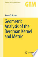 Cover of Geometric Analysis of the Bergman Kernel and Metric