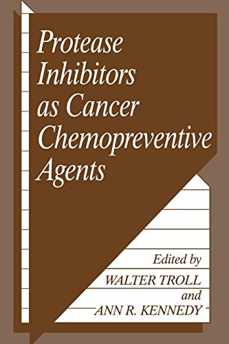 Cover of Protease Inhibitors as Cancer Chemopreventive Agents