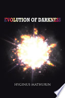 Cover of Evolution of Darkness