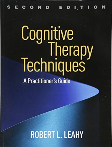 Cover of Cognitive Therapy Techniques, Second Edition