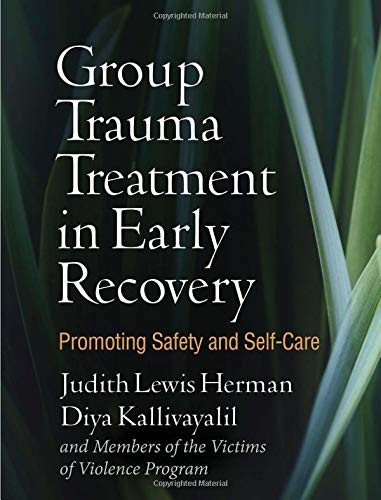 Cover of Group Trauma Treatment in Early Recovery