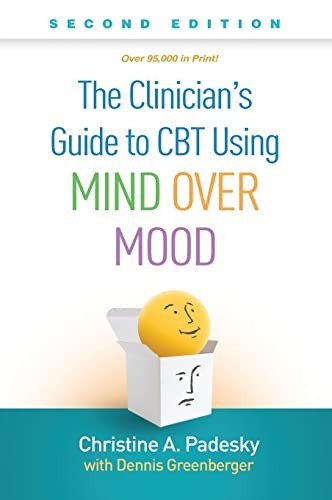 Cover of Clinician's Guide to CBT Using Mind over Mood, Second Edition