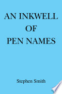 Cover of An Inkwell of Pen Names