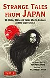Cover of Strange Tales from Japan: 99 Chilling Stories of Yokai, Ghosts, Demons and the Supernatural