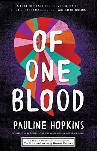 Cover of Of One Blood: Or, the Hidden Self