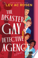Cover of The Disaster Gay Detective Agency