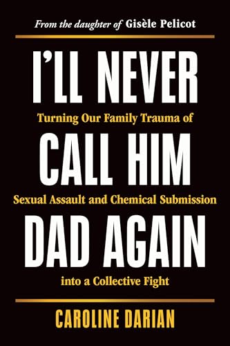 Cover of I'll Never Call Him Dad Again