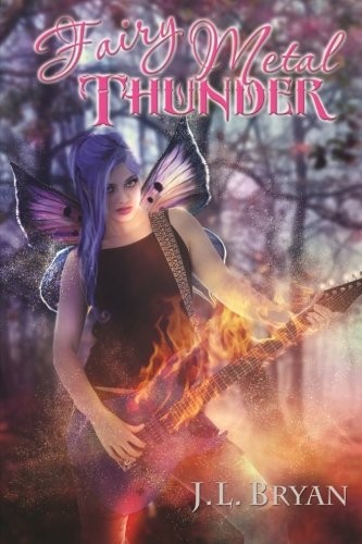Cover of Fairy Metal Thunder: (Songs of Magic, Book 1)