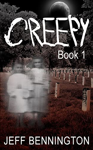 Cover of Creepy 1: A Collection of Scary Stories