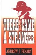 Cover of There came a stranger