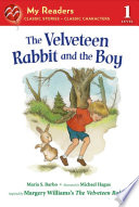 Cover of The Velveteen Rabbit and the Boy