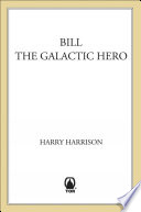 Cover of Bill, The Galactic Hero