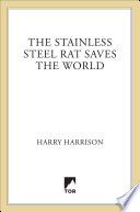 Cover of The Stainless Steel Rat Saves the World