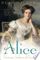 Cover of Alice: Princess Andrew of Greece