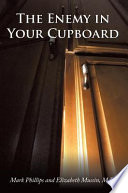 Cover of The Enemy in Your Cupboard