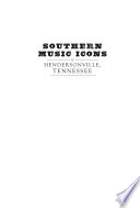 Cover of Southern Music Icons of Hendersonville, Tennessee
