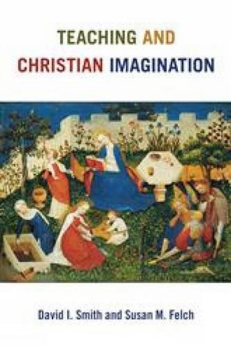 Cover of Teaching and Christian Imagination