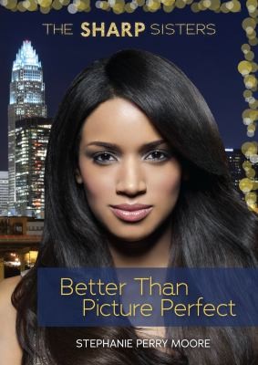 Cover of Better Than Picture Perfect