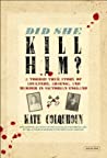 Cover of Did She Kill Him?: A Victorian Tale of Deception, Adultery, and Arsenic