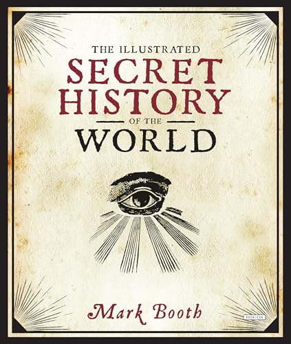 Cover of The Illustrated Secret History of the World