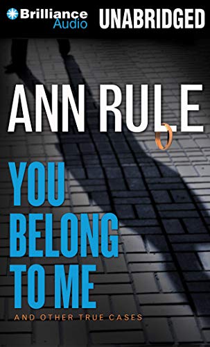 Cover of You Belong to Me: And Other True Cases