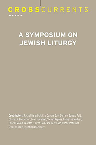 Cover of CrossCurrents : A Symposium on Jewish Liturgy