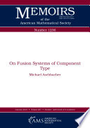Cover of On Fusion Systems of Component Type