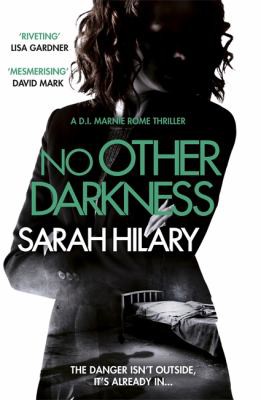 Cover of No Other Darkness (D. I. Marnie Rome 2)