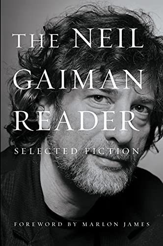 Cover of The Neil Gaiman Reader: Selected Fiction