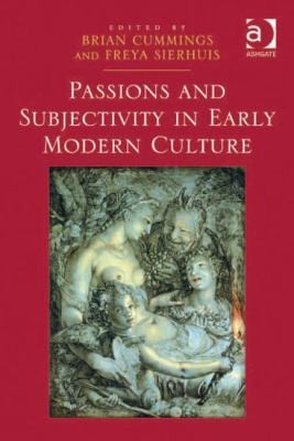 Cover of Passions And Subjectivity In Early Modern Culture