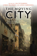 Cover of The Moving city : processions, passages and promenades in ancient Rome