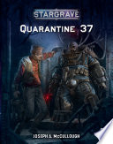 Cover of Stargrave: Quarantine 37