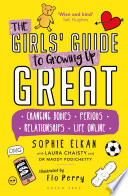 Cover of The Girls' Guide to Growing Up Great