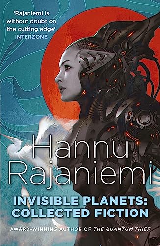 Cover of Invisible Planets: Collected Fiction