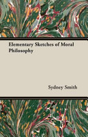 Cover of Elementary Sketches of Moral Philosophy