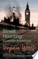 Cover of Street Haunting: A London Adventure