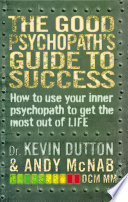 Cover of The Good Psychopath's Guide to Success