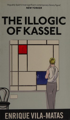 Cover of The illogic of Kassel