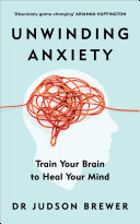 Cover of Unwinding Anxiety