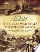 Cover of The Great War at Sea- The Opening Salvos