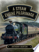 Cover of A Steam Engine Pilgrimage
