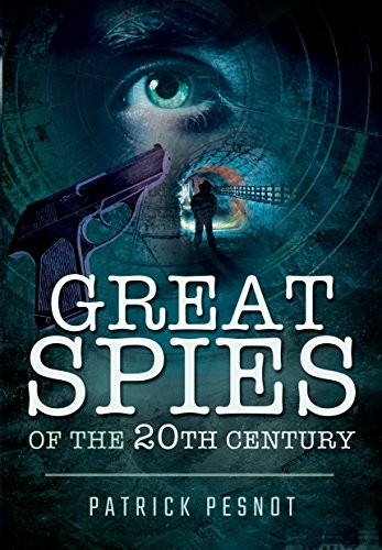 Cover of Great Spies of the 20th Century