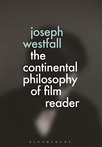 Cover of The Continental Philosophy of Film Reader