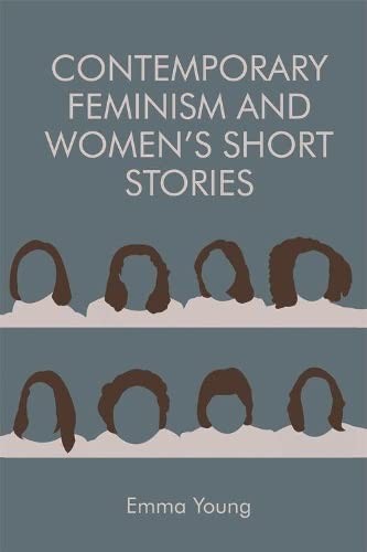 Cover of Contemporary Feminism and Women's Short Stories