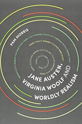 Cover of Jane Austen, Virginia Woolf and Worldly Realism