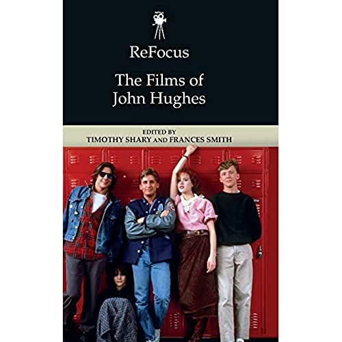 Cover of ReFocus: The Films of John Hughes