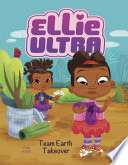 Cover of Team Earth Takeover